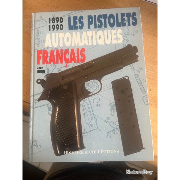 Les pistolet automatique fran�ais, 1890/1990