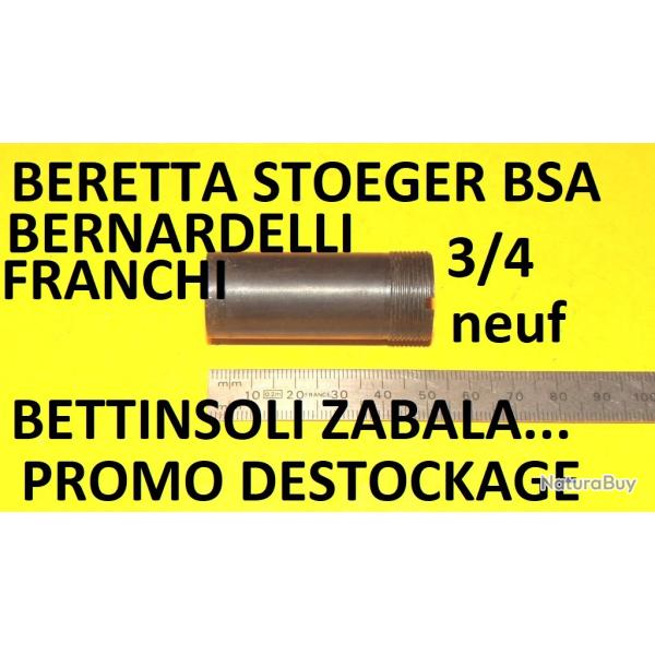 3/4 choke BERETTA BENELLI FRANCHI BREDA BETTINSOLI BERNARDELLI CHAPUIS - VENDU PAR JEPERCUTE