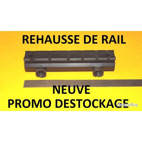 r�hausse 18mm NEUVE alu de montage rail de 21mm � 25.00 Euros !!!!!!!! - VENDU PAR JEPERCUTE (SW495)
