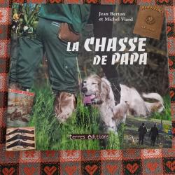 la chasse de Papa