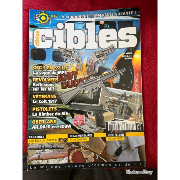 Colt 1917, M16/AR15... revue CIBLES num�ro 460 juillet 2008