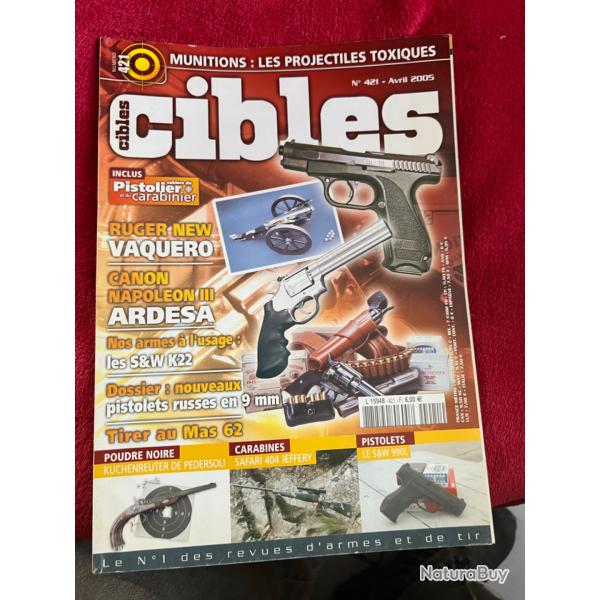 MAS 62, Ruger New Vaquero... revue CIBLES no 421 avril 2005