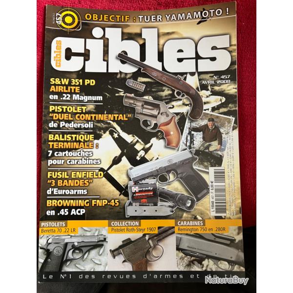 Enfield, Browning, S&W 351 PD... revue CIBLES no 457 avril 2008