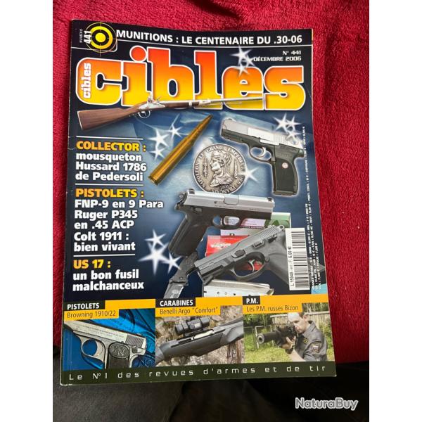 FNP-9, Ruger P345, Colt 1911... revue CIBLES no 441 d�cembre 2006