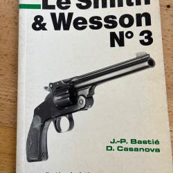 Le Smith & Wesson num&eacute;ro trois