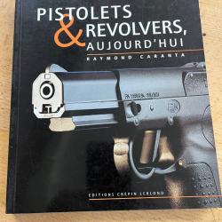 Pistolet et revolver aujourd'hui