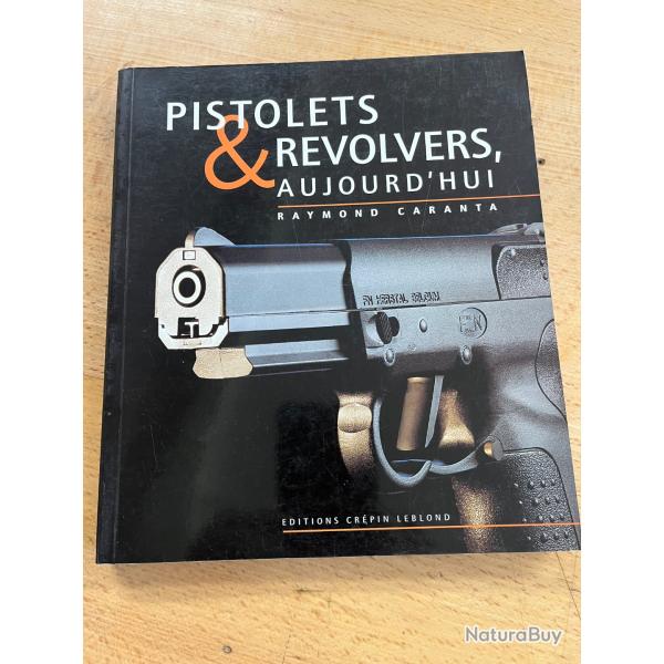 Pistolet et revolver aujourd'hui