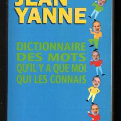 jean yanne dictionnaire des mots qu'il y a que moi qui les connais
