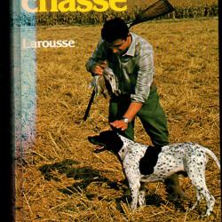 la chasse par jean-pierre villenave  &eacute;dition Larousse.