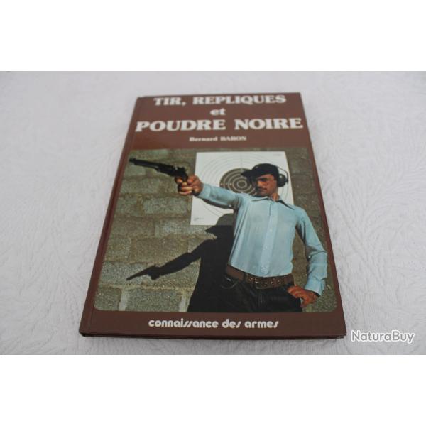 Tir, r�pliques et poudre noire