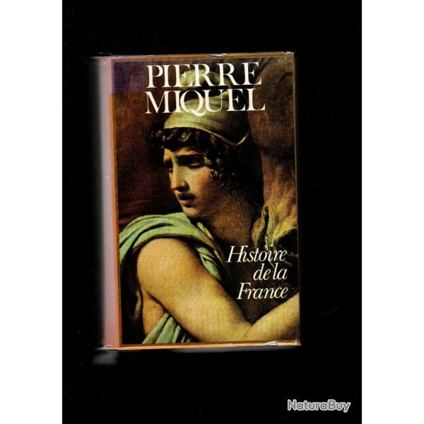 histoire de la france de pierre miquel cartonn�