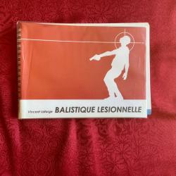 Livre balistique l&eacute;sionnelle de Vincent Laforge