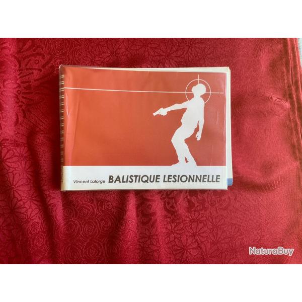 Livre balistique l�sionnelle de Vincent Laforge