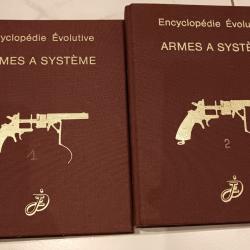 Rare lot : Encyclop&eacute;die &Eacute;volutive "ARMES A SYST&Egrave;ME" - Tomes 1 & 2 (Complet)