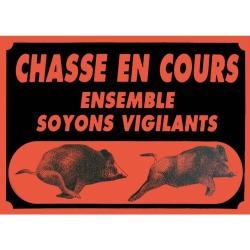 Panneau ''Attention chasse en cours'' 60 x 40 cm Akilux