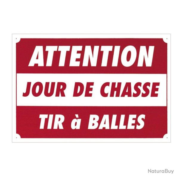 Panneau ''Attention - Jour de chasse...'' 60 x 40 cm Akilux