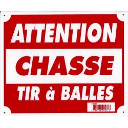 Panneau ''Attention chasse tir &agrave; balles'' 30 x 25 cm Akilux