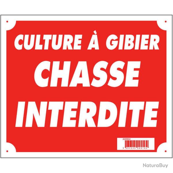 Panneau ''Culture � gibier chasse interdite'' 30 x 25 cm