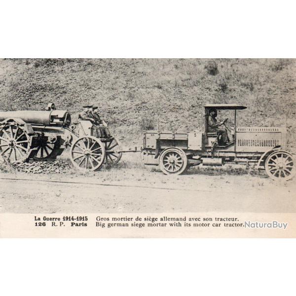 Carte postale d'un mortier de si�ge allemand avec son tracteur - N�8557