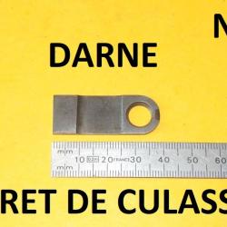 arret de culasse DARNE - NEUF- VENDU PAR JEPERCUTE (D5S38)