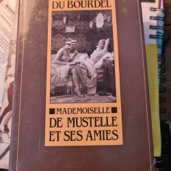 Mademoiselle de Mustelle et ses amies Pierre du Bourdel