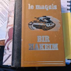 Le maquis de Bir Hakeim Maruejol Vielzeuf