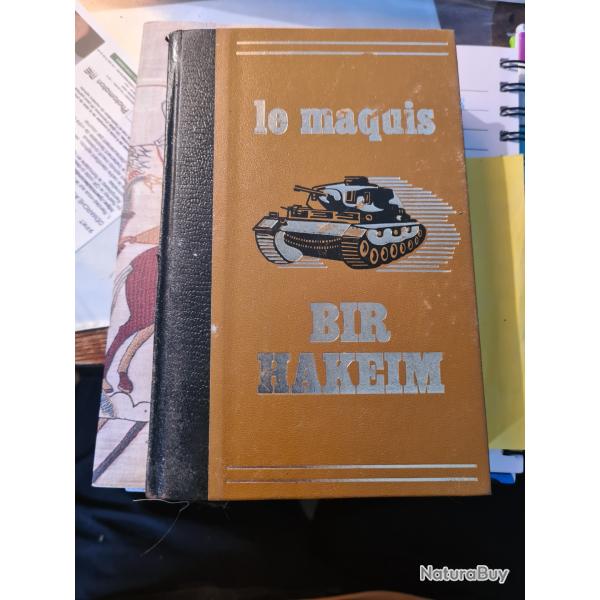 Le maquis de Bir Hakeim Maruejol Vielzeuf