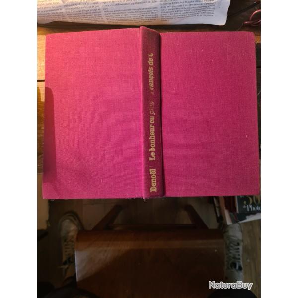 Le bonheur en plus Francois de Closets Denoel
