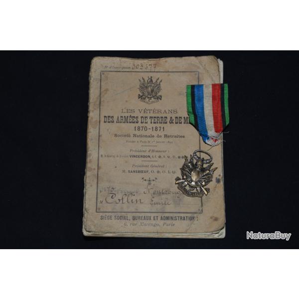 MEDAILLE DES VETERANS ARMEE DE TERRE ET DE MER 1870/71-AVEC LIVRET DU SOCIETAIRE