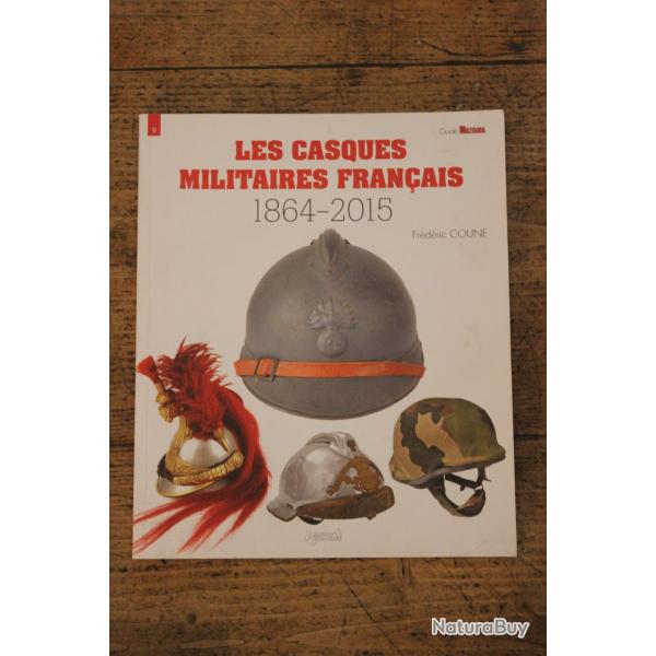 Les casques militaires fran�ais 1864 - 2015