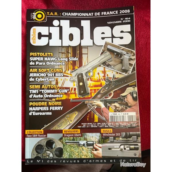 Jericho 941 BBS, Winchester SX3... revue TIR CIBLES no 464 novembre 2008