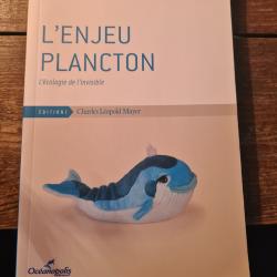 L'enjeu plancton Thomas Bourgneuf Mollo l'ecologie de l'invisible