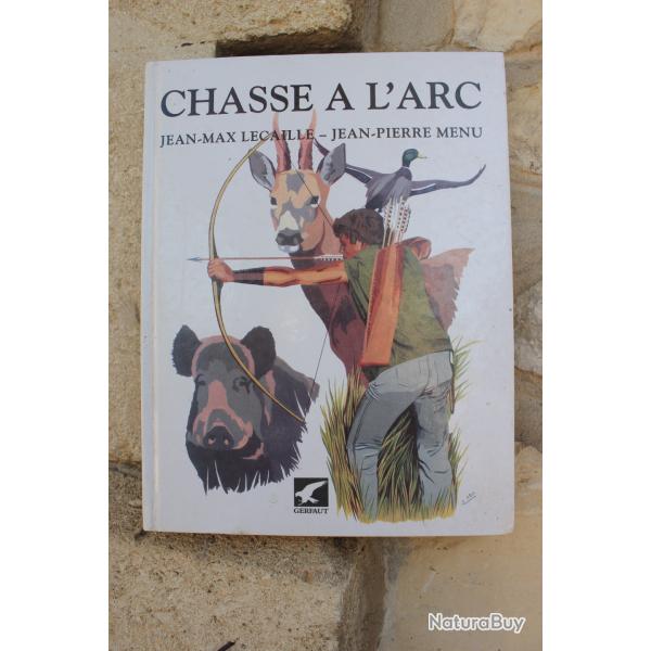 Lecaille / Menu - Chasse � l'arc