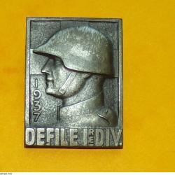 INSIGNE DEFILE 1&egrave;re DIVISION ARMEE SUISSE 1937 ,   ETAT&nbsp; VOIR PHOTOS .POUR TOUT RENSEIGNEMENT ME CON