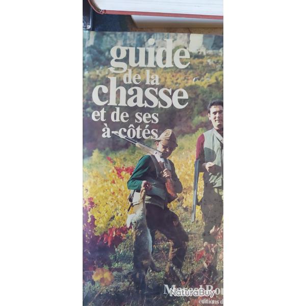le guide de la chasse et ses � C�t�s Sujets vari�s