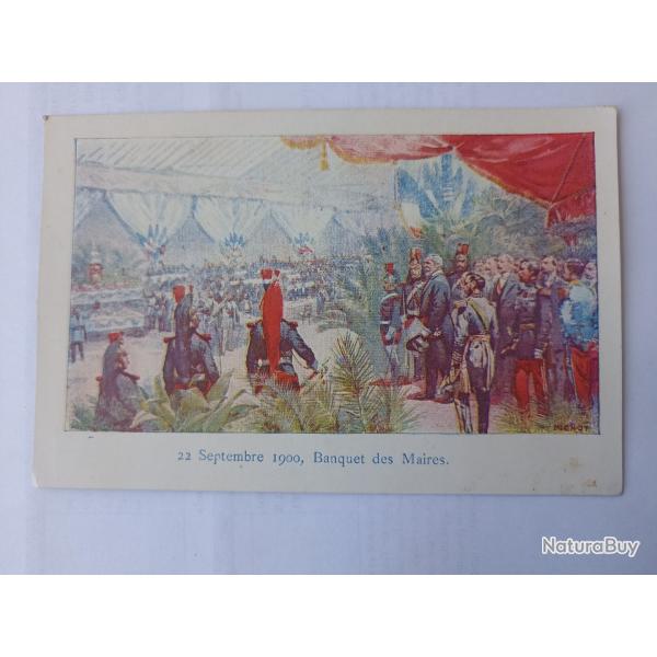 CPA . 22 Septembre 1900 . Banquet des Maires