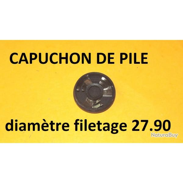 capuchon de pile lunette diam�tre filetage 27.90mm - VENDU PAR JEPERCUTE (S21B70)