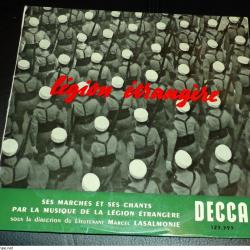 LEGION : SES MARCHES ET SES CHANTS PAR LA MUSIQUE DE LA LEGION ETRANGERE , VOIR TITRES SUR LA PHOTO