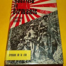 LIVRE : GUERILLA EN BIRMANIE 1944 - 1945&nbsp;  , LES EDITIONS PRESSES DE LA CITE DE 1959 , ETAT VOIR PHO