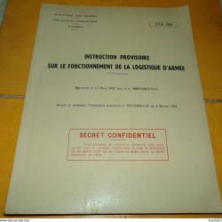 LIVRE : INSTRUCTION PROVISOIRE SUR LE FONCTIONNEMENT DE LA LOGISTIQUE D'ARMEE DE 1962 EDITE PAR LE M