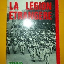 LIVRE : LA LEGION&nbsp;ETRANGERE DE GEORGES BLOND  EDITION STOCK DE 1964 , 427 PAGES , BON ETAT VOIR PHOT