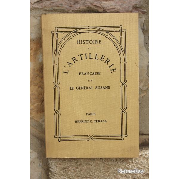 G�n�ral Susane - Histoire de l'artillerie fran�aise