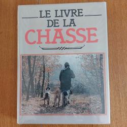 Livre "le livre de la chasse" &Eacute;mile Lejeune FRANCE LOISIRS
