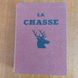 Livre "LA CHASSE" Larousse