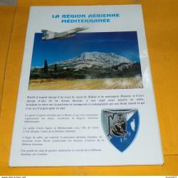 LIVRET " LA REGION AERIENNE MEDITERRANEE "&nbsp; UNE FICHE POUR TOUTES LES BASES AERIENNES SUR PAPIER GLA
