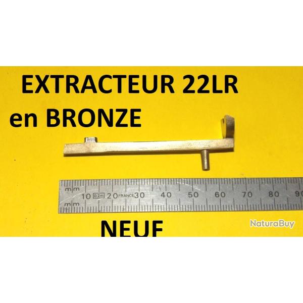 extracteur 22LR en BRONZE - VENDU PAR JEPERCUTE (D26A23)
