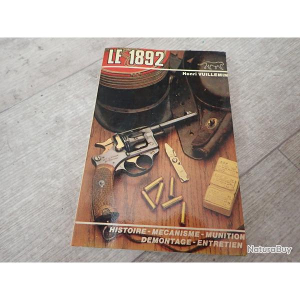 Le 1892. Livre de Henri VUILLEMAIN sur le revolver 1892