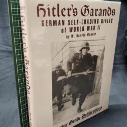 Livre Hitler's Garands: German Self Loading Rifles of World War II Histoire Technique SGM WW2 TBE