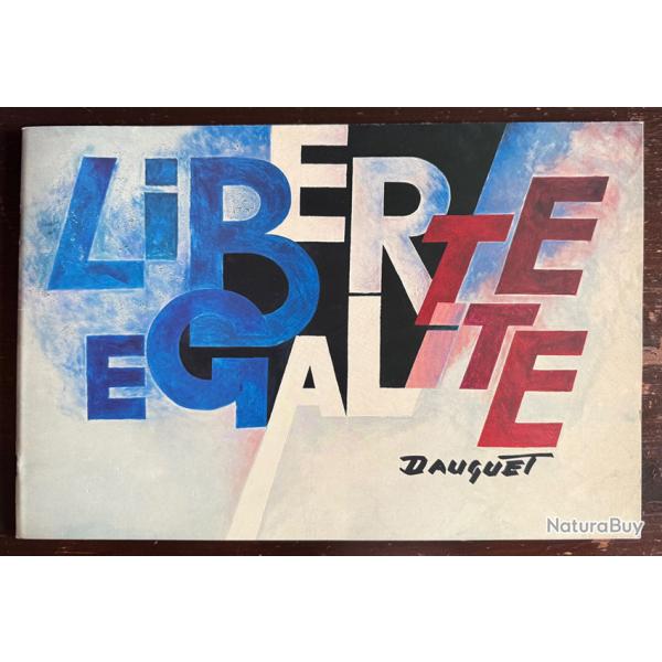 Livre Libert� Egalit� Jean-Claude Dauguet