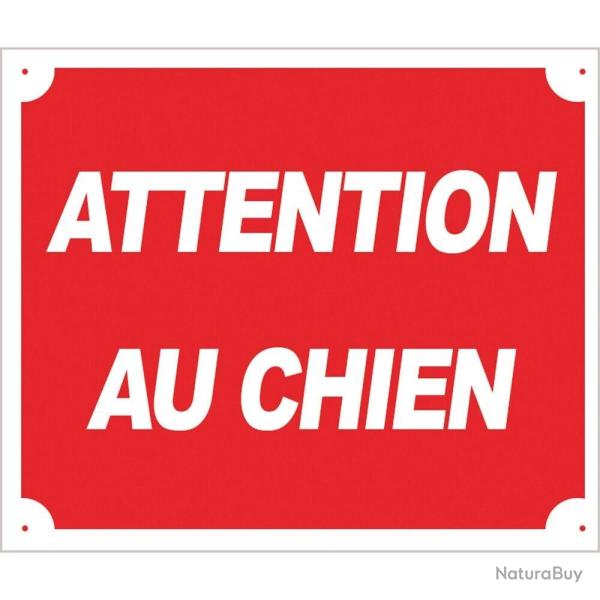 Panneau ''Attention au chien'' 30 x 25 cm Aluminium